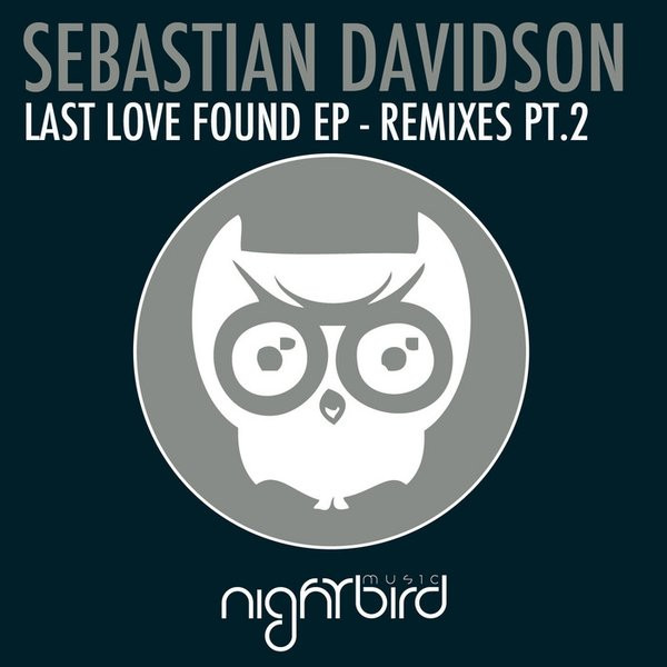 Last Love Found EP - Remixes Pt.2