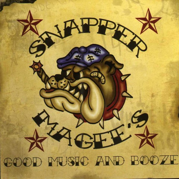 Snapper Magee's Good Music And Booze Vol.1