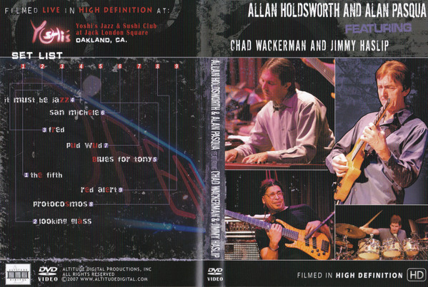 Allan Holdsworth And Alan Pasqua Featuring Chad Wackerman And Jimmy Haslip