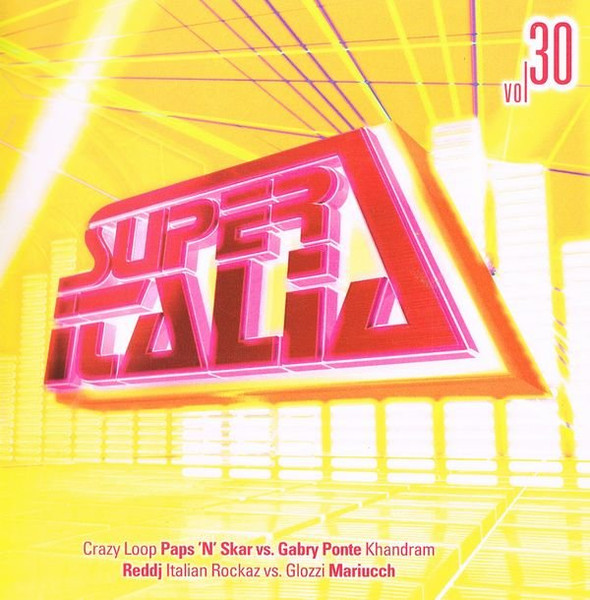 Super Italia - Future Sounds Of Italo Dance Vol. 30