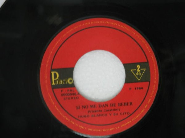 Que No Me Da La Gana / Si No Me Dan De Beber