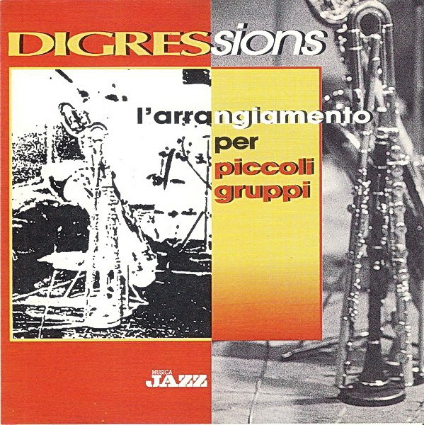 Digressions - L' Arrangiamento Per Piccoli Gruppi