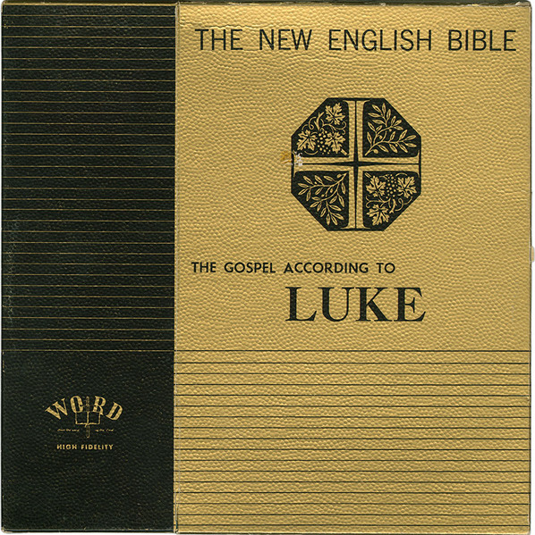 The New English Bible: The Gospel According To Luke