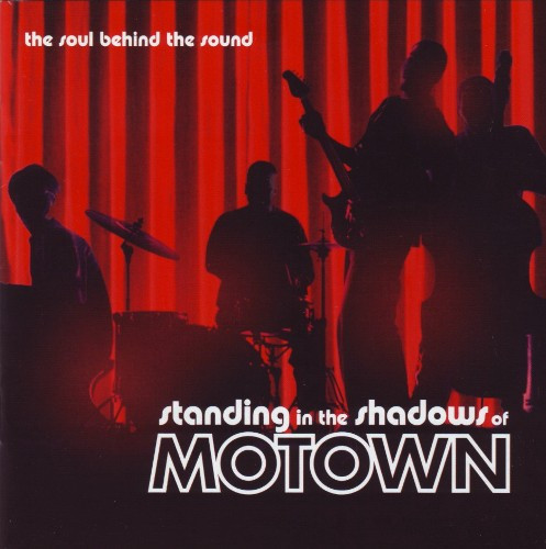 Standing In The Shadows Of Motown 