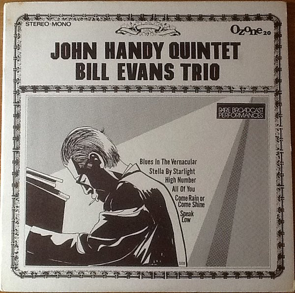 John Handy Quintet / Bill Evans Trio