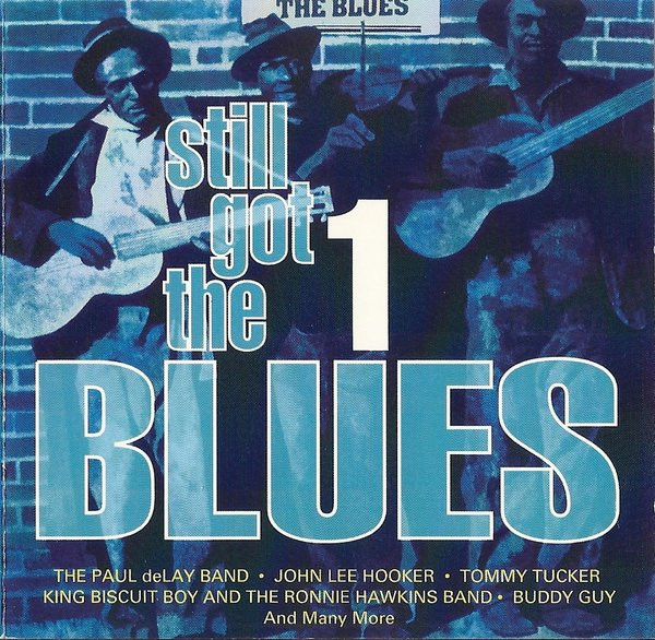 Still Got The Blues - 1