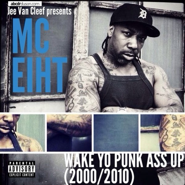Wake Yo Punk Ass Up (2000/2010)