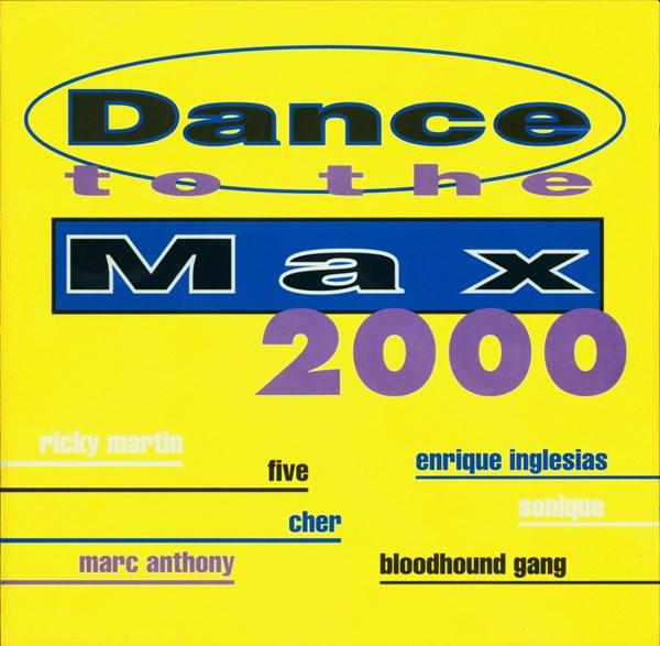 Dance To The Max 2000