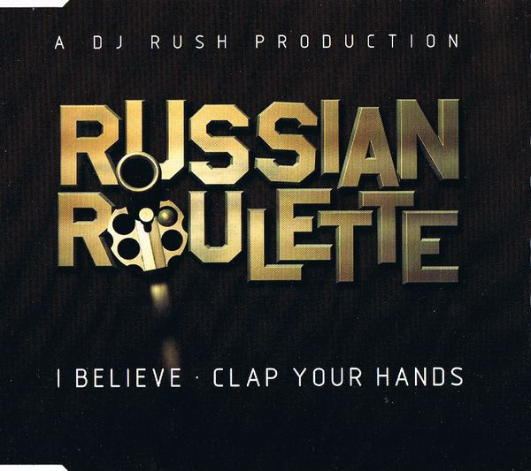 I Believe / Clap Your Hands