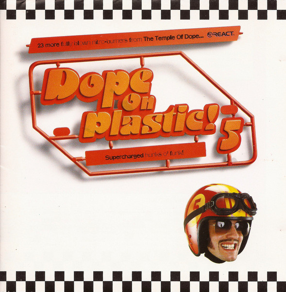 Dope On Plastic! 5