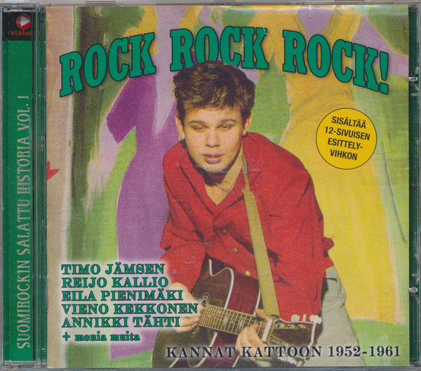 Rock Rock Rock! - Suomirockin Salattu Historia Vol. 1