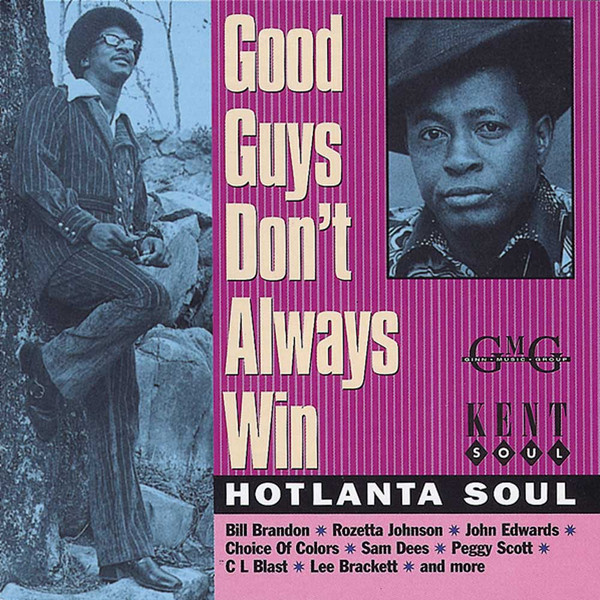 Good Guys Don't Always Win (Hotlanta Soul)