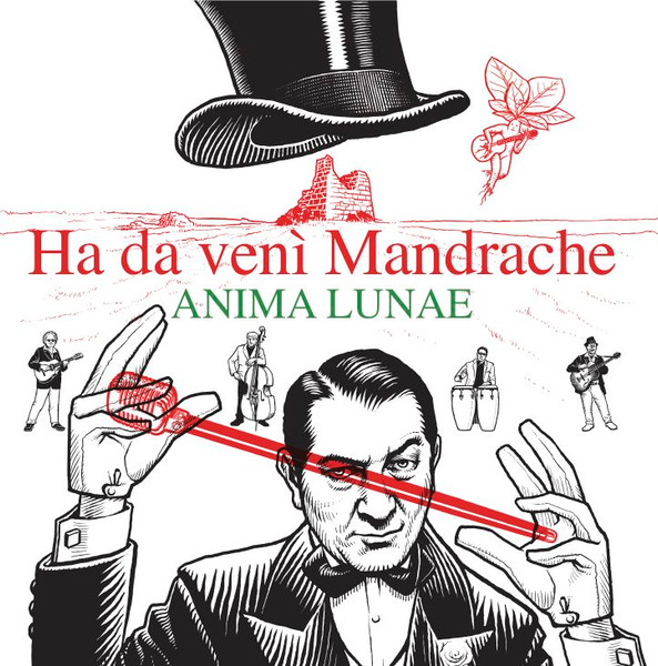 Ha Da Venì Mandrache
