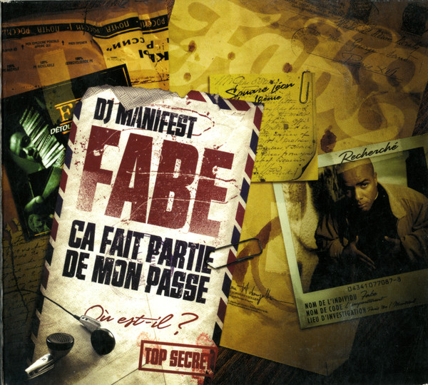 Fabe Ca Fait Partie De Mon Passé