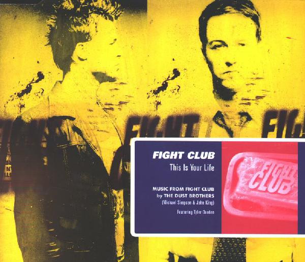 Fight Club - This Is Your Life
