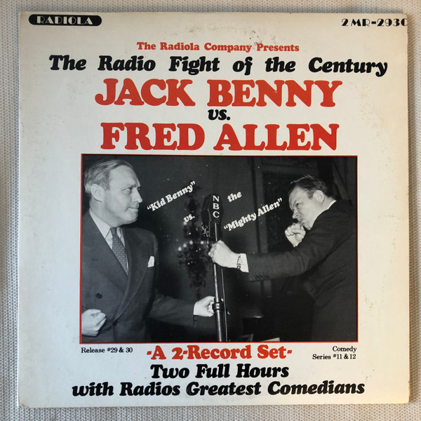 The Radio Fight Of The Century (Jack Benny Vs Fred Allen)
