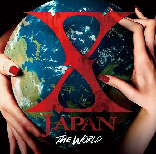 The World ~X Japan 初の全世界ベスト~