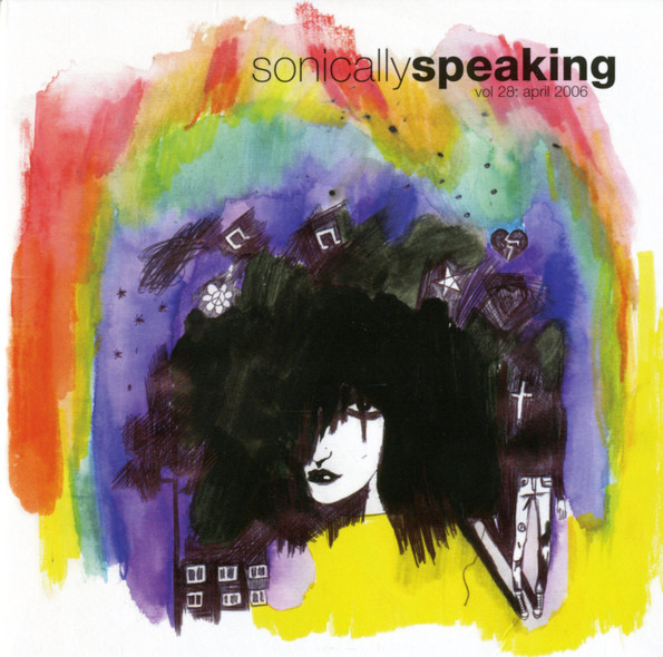 Sonically Speaking Vol 28: April 2006