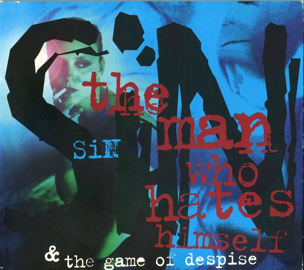 The Man Who Hates Himself