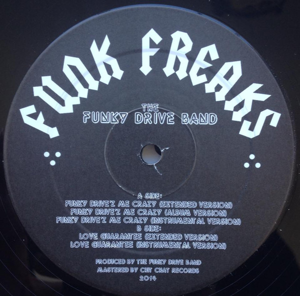 Funky Drive'z Me Crazy / Love Guarantee