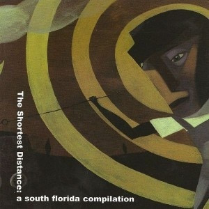 The Shortest Distance: A South Florida Compilation 