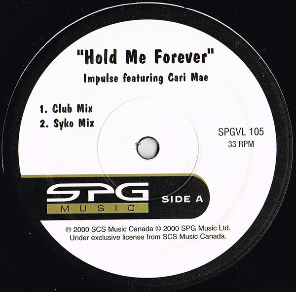 Hold Me Forever / Sing A Song (All Night Long)