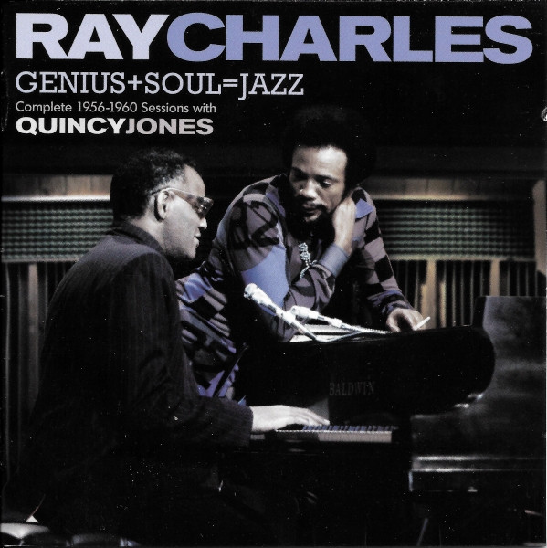 Genius + Soul = Jazz: Complete 1-56-1960 Sessions With Quincy Jones