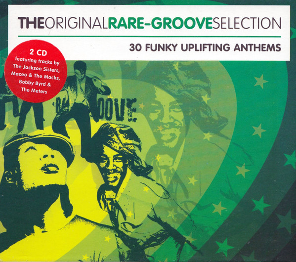 The Original Rare Groove Selection