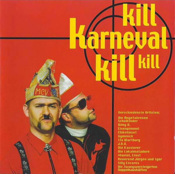Kill Karneval Kill Kill