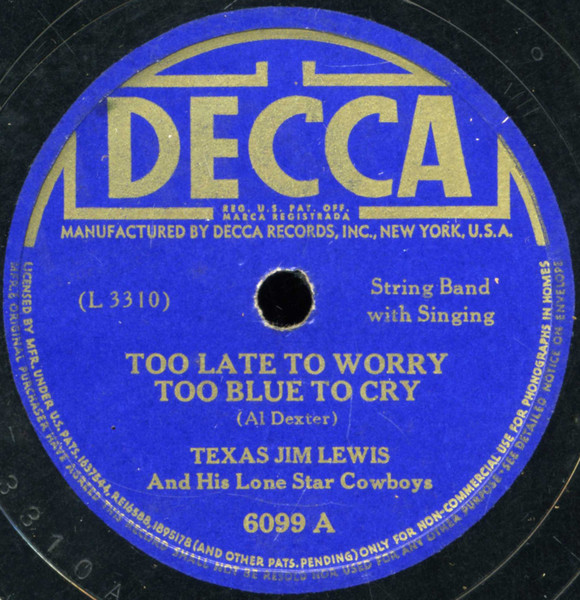 Too Late To Worry Too Late To Cry / 'Leven Miles From Leavenworth