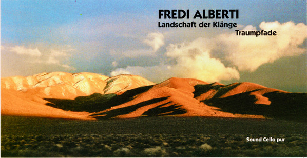 Landschaft Der Klänge - Traumpfade - Sound Cello Pur
