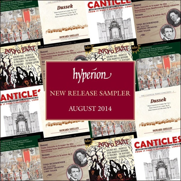 Hyperion New Release Sampler – August 2014