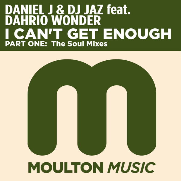 I Can't Get Enough (Part One: The Soul Mixes)