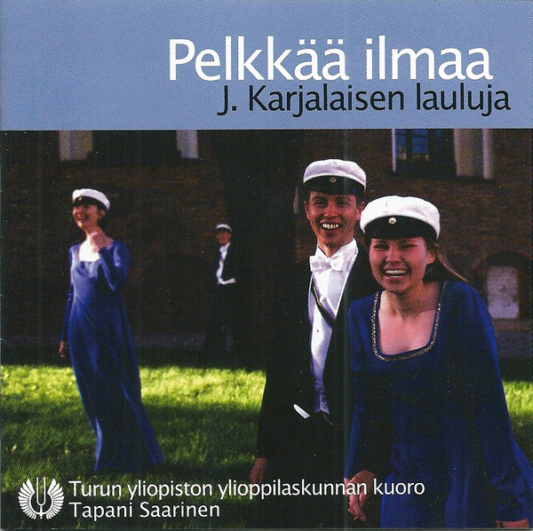 Pelkkää Ilmaa - J. Karjalaisen Lauluja