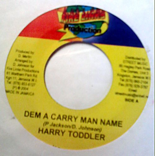 Dem A Carry Man Name / High