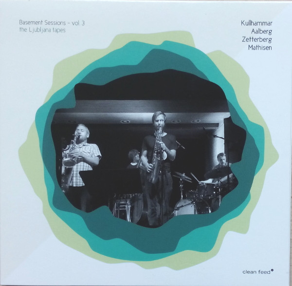 Basement Sessions - Vol.3 - The Ljubljana Tapes