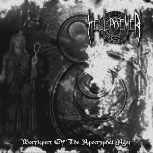 Worshipers Of The Apocryphal Ages