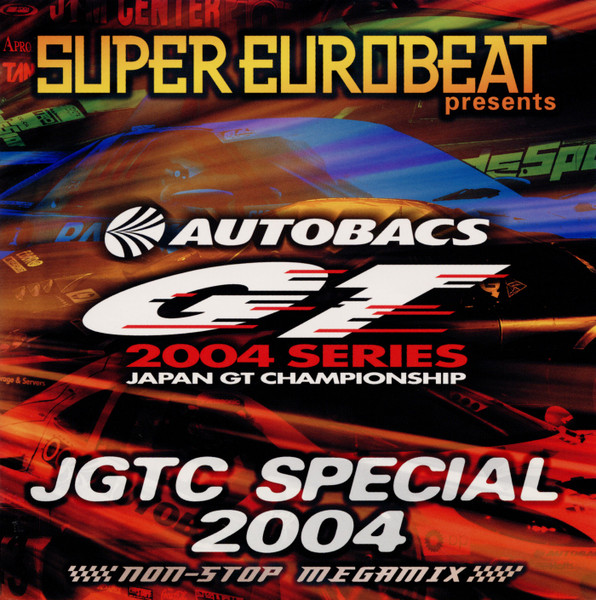 Super Eurobeat Presents JGTC Special 2004 (Non-Stop Megamix)