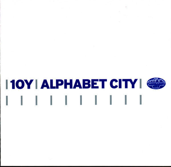 10Y Alphabet City
