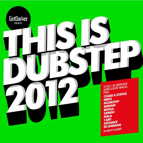 Get Darker: This Is Dubstep 2012