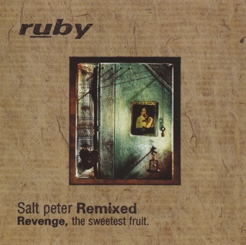Salt Peter Remixed (Revenge, The Sweetest Fruit.)