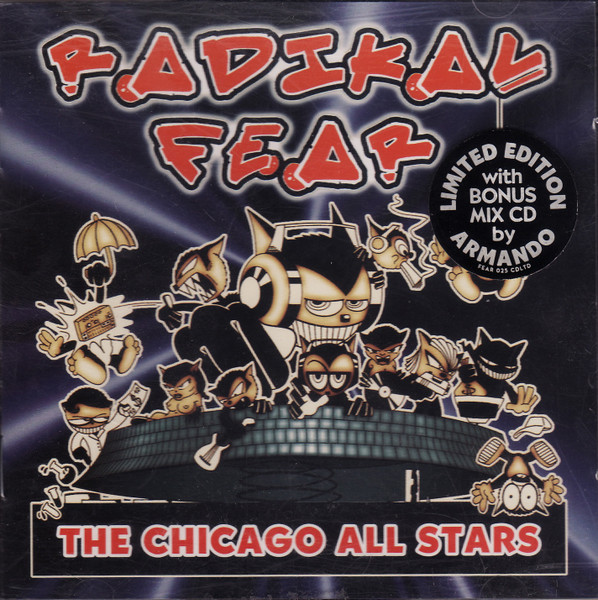 Radikal Fear - The Chicago All Stars