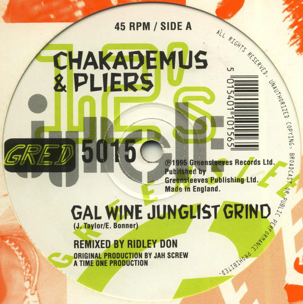 Gal Wine Junglist Grind