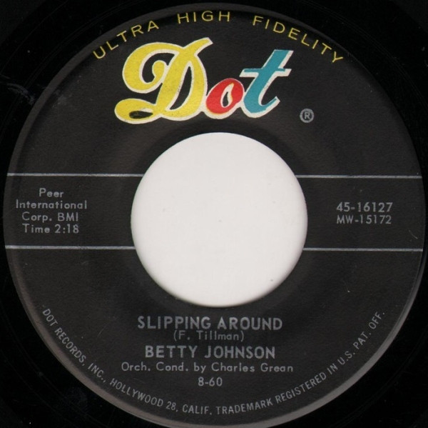 Slipping Around / One Has My Name The Other Has My Heart