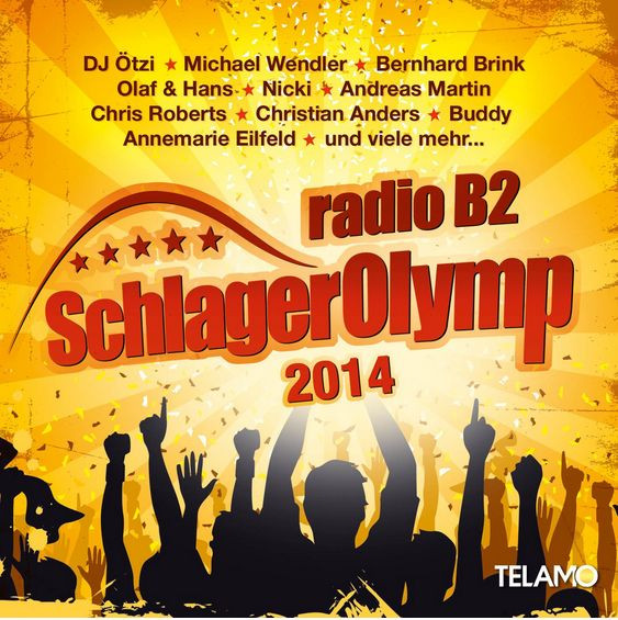 Radio B2 - SchlagerOlymp 2014 