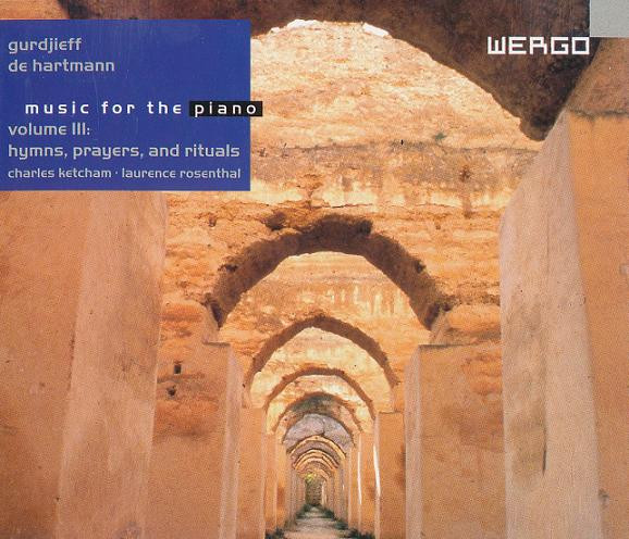 Music For The Piano Volume III: Hymns, Prayers, And Rituals 