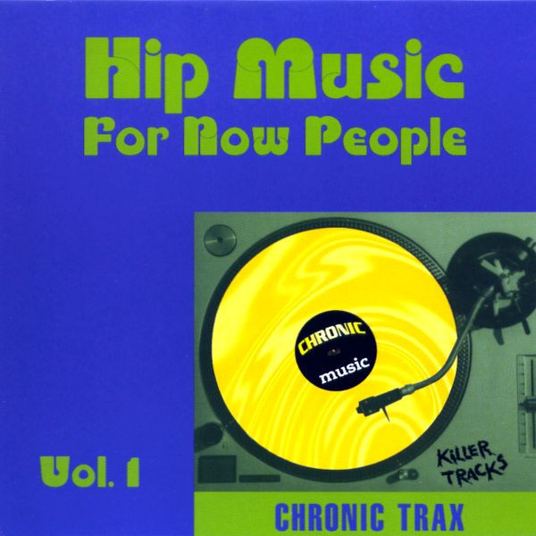 Hip Music For Now People Vol. 1