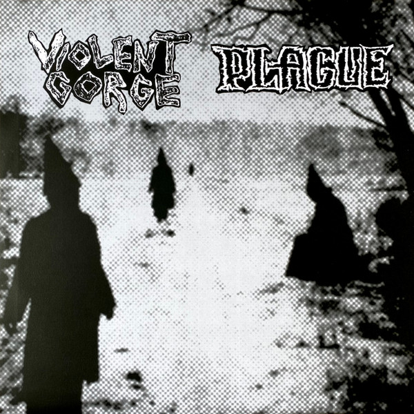 Violent Gorge / Plague