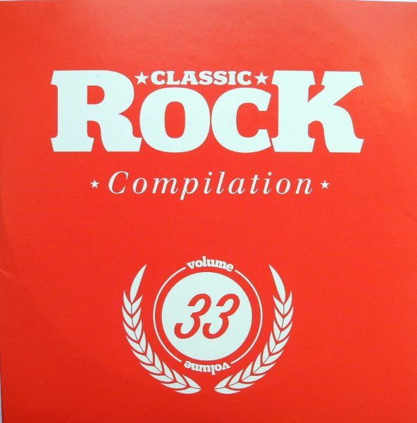 Classic Rock Compilation Volume 33