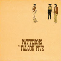 Patterns / The Falcon Five